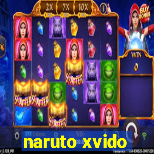 naruto xvido